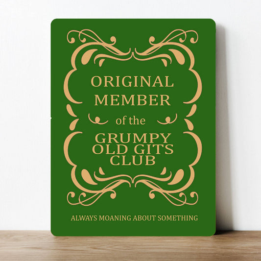 Grumpy Old Gits Club Members | Metal Sign Plaque