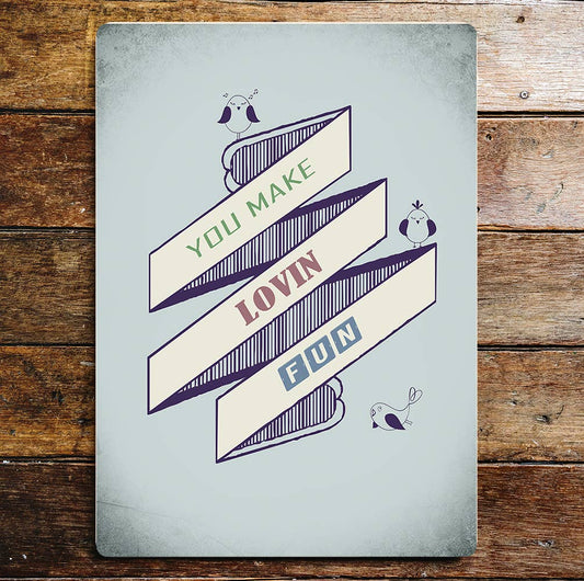 Loving fun art | Metal Sign Plaque