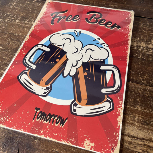Free Beer Tomorrow | Metal Vintage Wall Sign