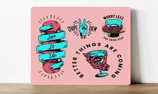 Worry less drink better  | Metal Sign Plaque