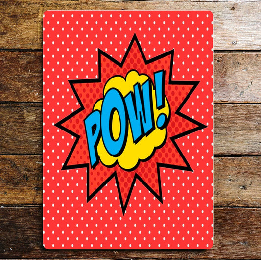 Pow Comic Style writing Metal Pop Art Wall Sign