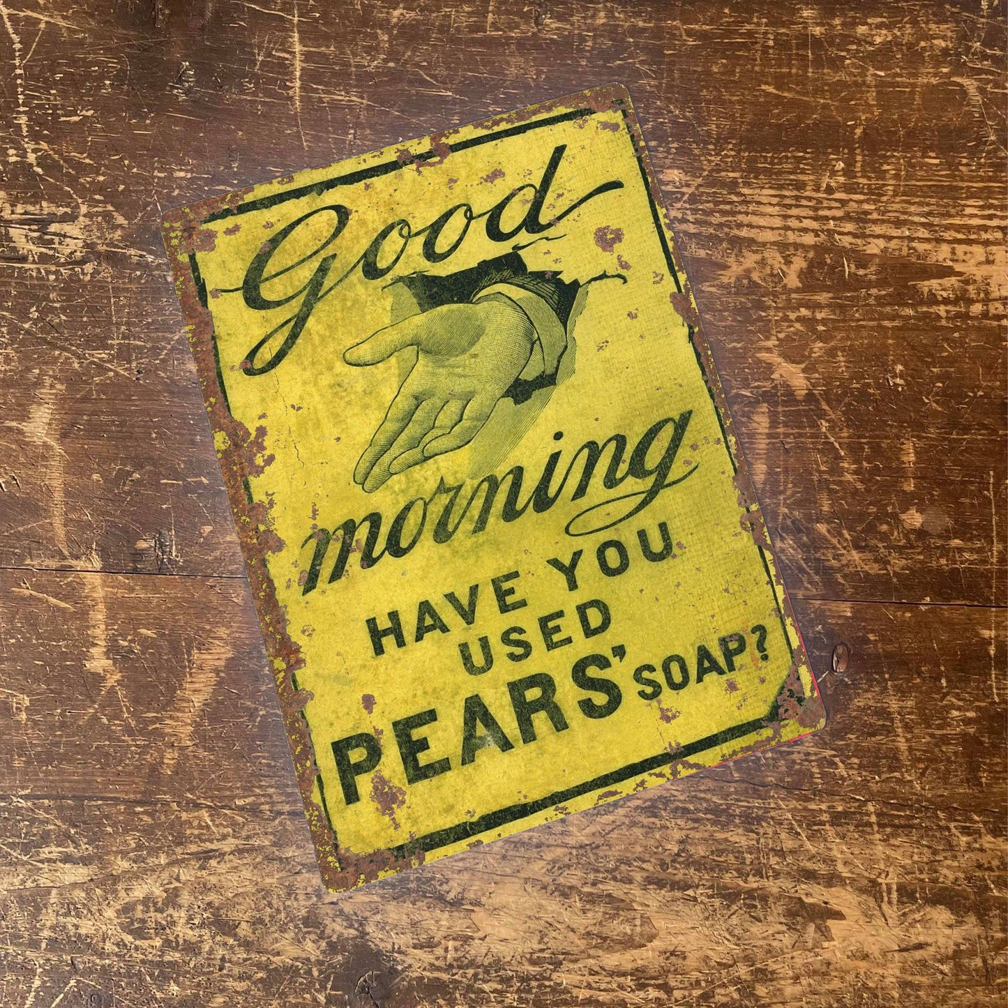 Pears Soap Moringing Have you Metal sign