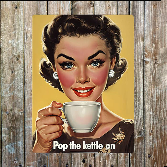 Pop The Kettle On Kitchen Vintage Retro Metal Sign Plaque