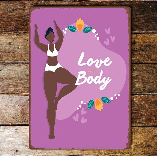Love Your Body | Metal Wall Sign Plaque