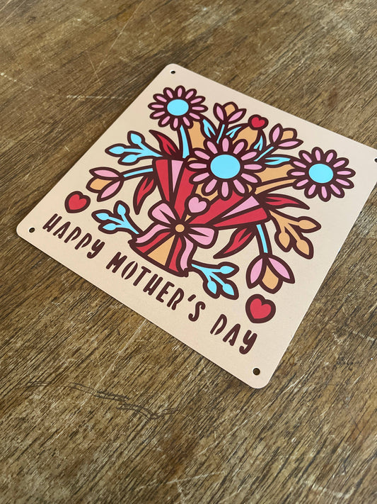 Happy Mother's Day Flower Bouquet | Metal Sign Plaque Square