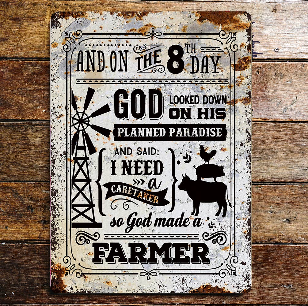 Farmer Farm And on 8th day | Metal Wall Sign Plaque