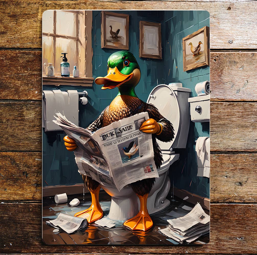 Duck on the Toilet Newspaper funny | Metal Sign Plaque