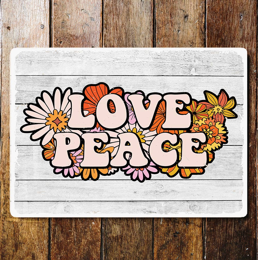 Love And Peace Flowers | Metal Sign Plaque