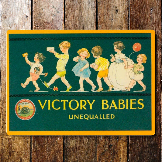 Victory Babies Unequalled | Metal Advertising Wall Sign