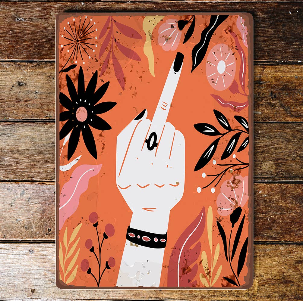 middle finger punk rocker flowers | Metal Wall Sign Plaque