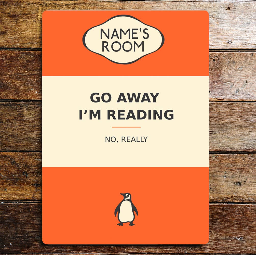 Door Sign Personalised Name Go Away I'm Reading Penguin Book