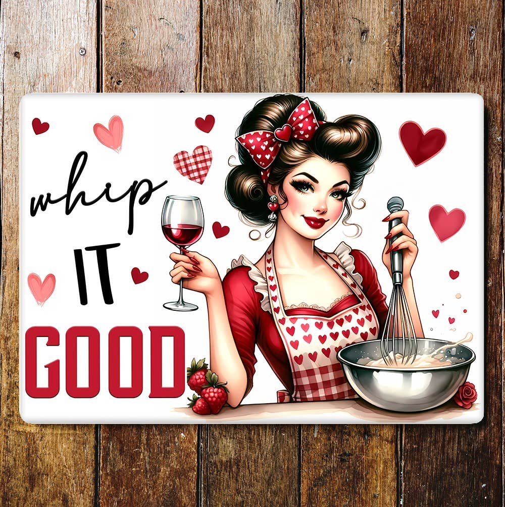 Whip it good baking wine love | Metal Sign Plaque