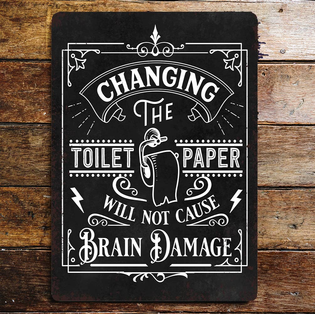 Bathroom Changing toilet paper | Metal Sign Plaque