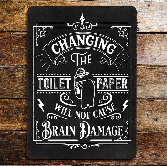 Bathroom Changing toilet paper | Metal Sign Plaque