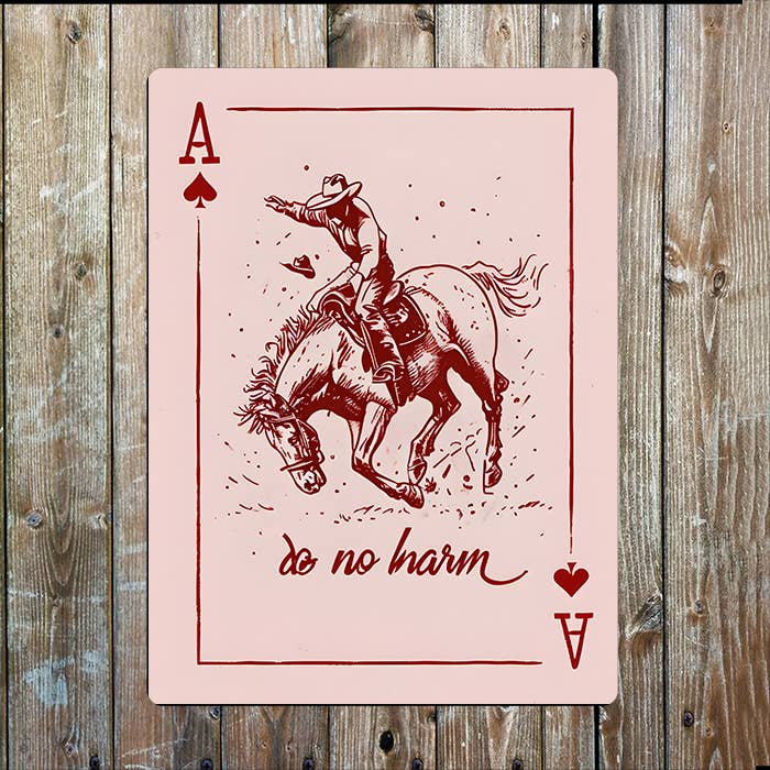 Do No Harm Ace Spades Cowboy Western | Metal Sign Plaque