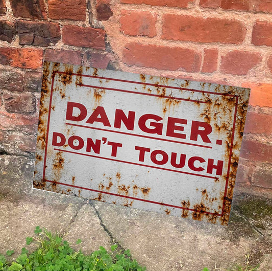 Danger Don't Touch Red And White | Metal Sign Plaque