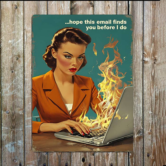 Hope Email Finds You Before I Do Retro | Metal Sign Plaque