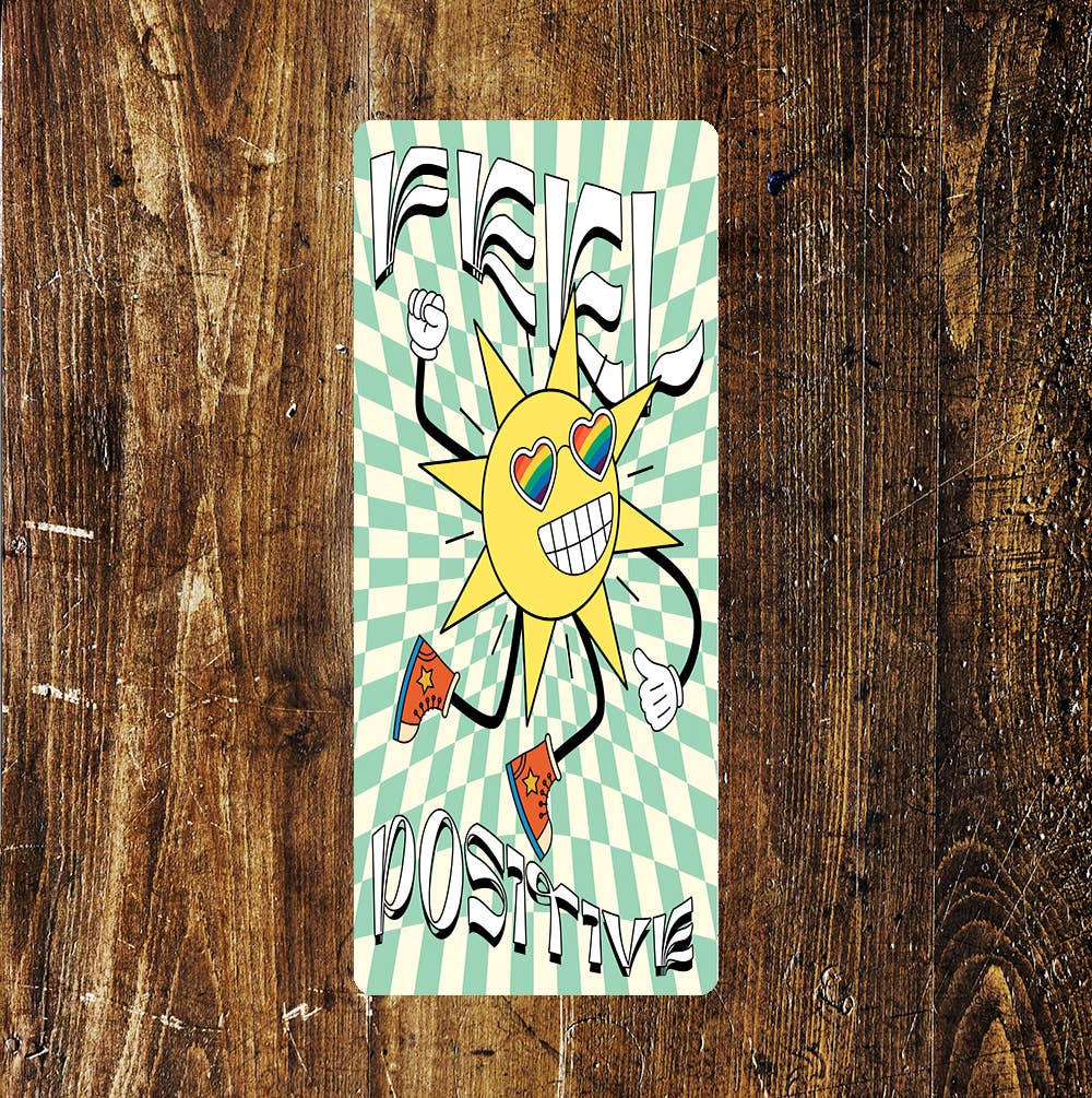 Feel Positive Bright Rainbow Colourful Fun Art | Metal Sign