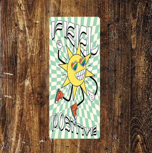 Feel Positive Bright Rainbow Colourful Fun Art | Metal Sign