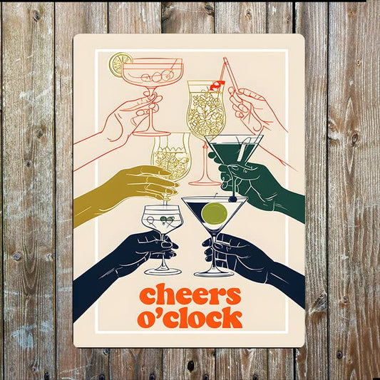 Cheers O'Clock | Hands Cocktail Drinks | Metal Sign Plaque