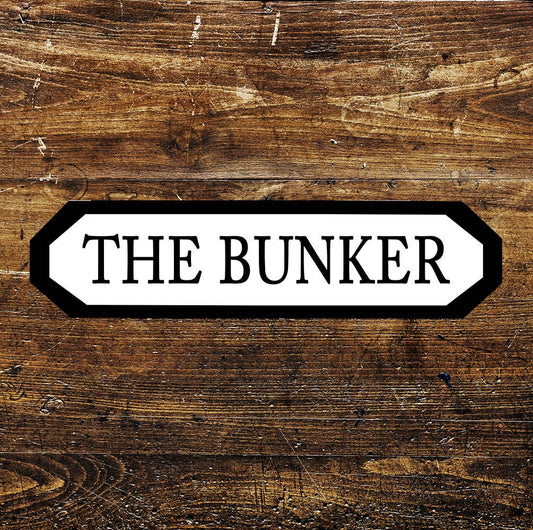 The Bunker Metal Sign Plaque