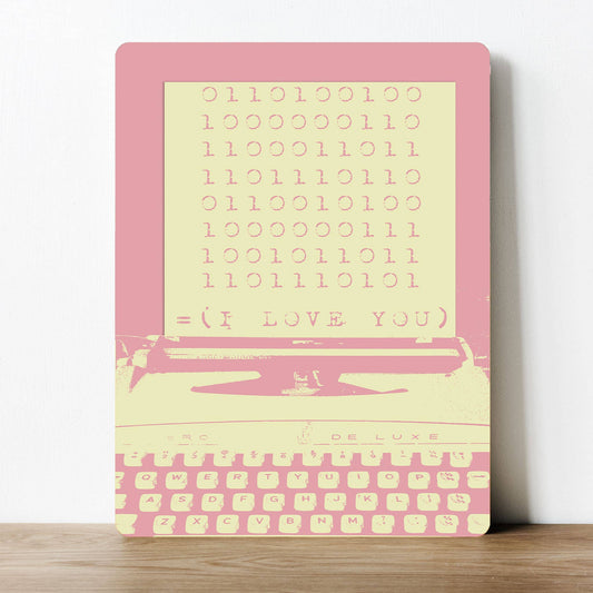 I love you Typewriter Love letter | Metal Sign Plaque