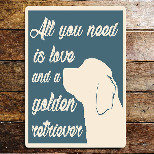 All You Need Is Love & Golden Retriever | Metal Sign Plaque