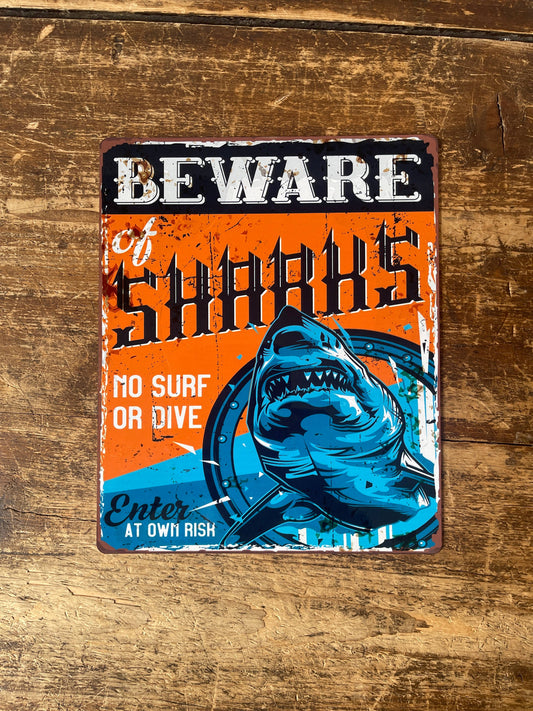 Beware Of Sharks | Metal Sign Plaque