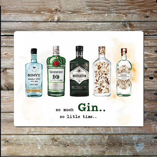 So Much Gin So Little Time | Tonic Drink | Metal Sign Plaque
