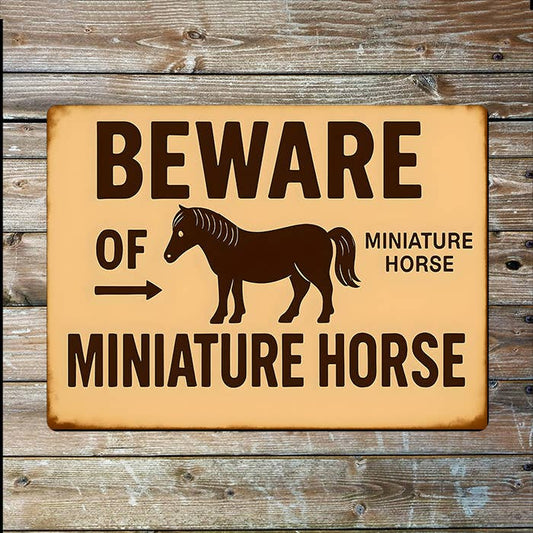 Beware Of Miniature Horse | Farm | Metal Sign Plaque