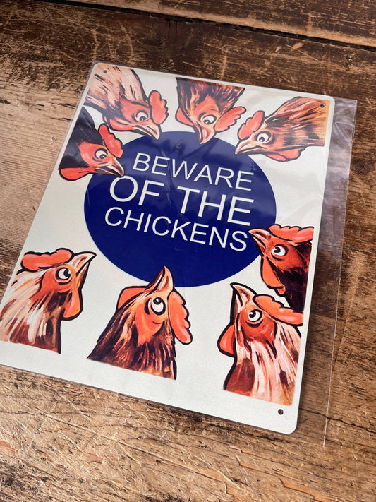 Beware Of The Chickens | Metal Travel Wall Sign