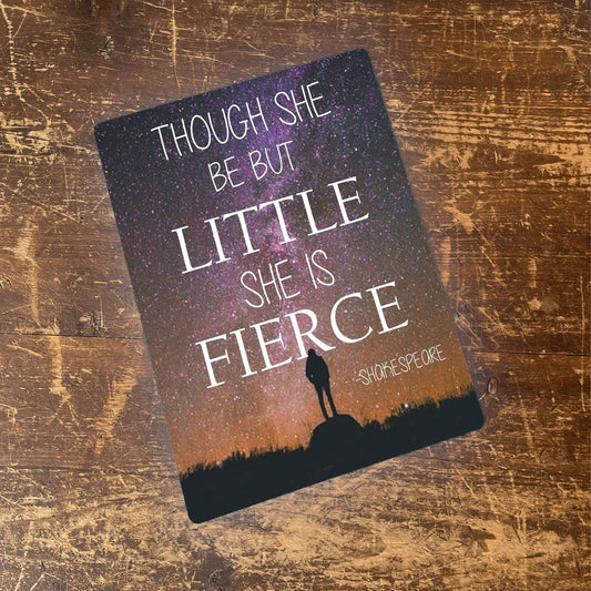Though she Be But Little Fierce Shakespeare Meta Sign