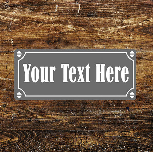 Your Text Here Personalized editable | Metal Sign