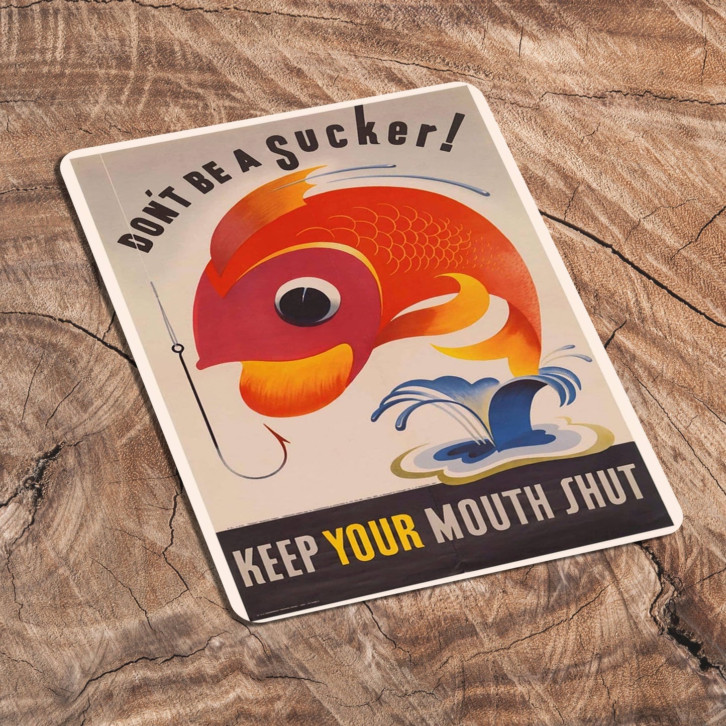 Don't Be A Sucker! Fish | Metal Travel Wall Sign