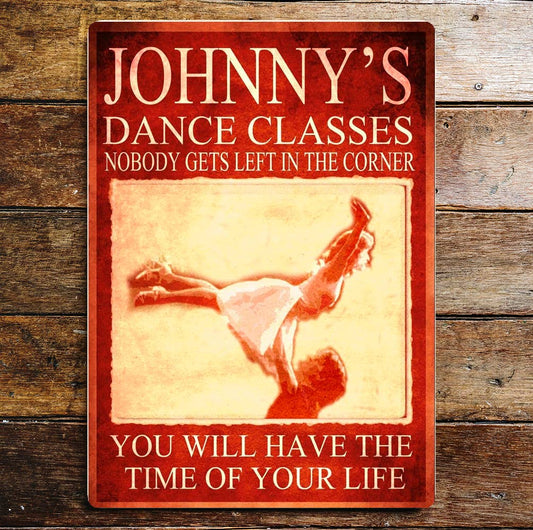 Dirty Dancing Johnnys dance classes | Metal Movie Wall Sign