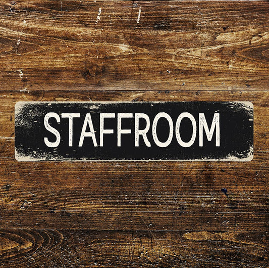 Staffroom Sign Metal Long Sign Plaque