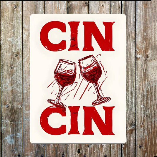 Cin Cin | Wine Glasses Bar | Metal Sign Plaque