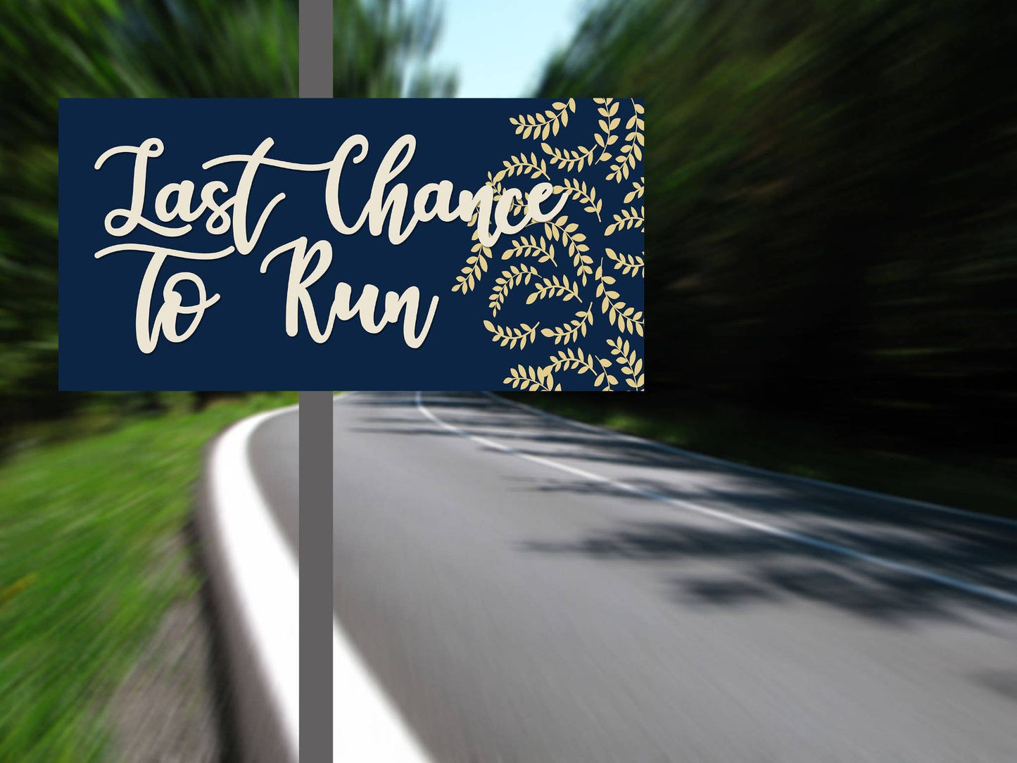 Wedding Last Chance To Run Art Deco | Metal Sign
