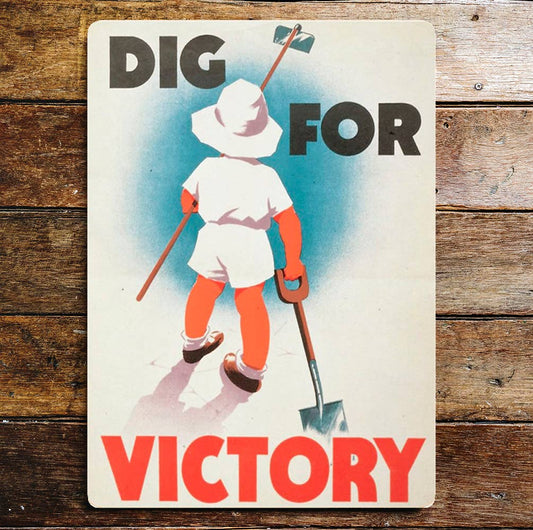 Dig For Victory | Metal Sign