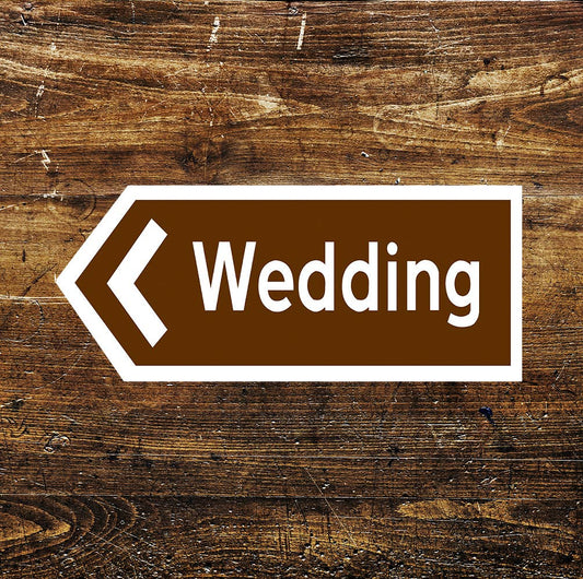 Wedding Notice Directions Left | Metal Sign