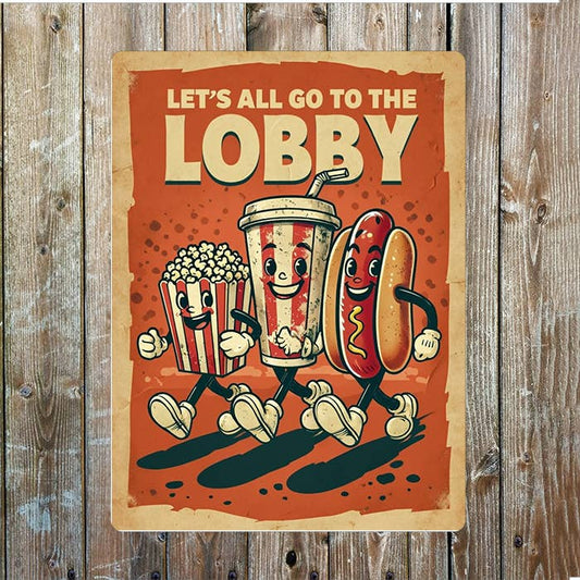 Lets All Go To The Lobby Cinema Retro | Metal Sign Plaque