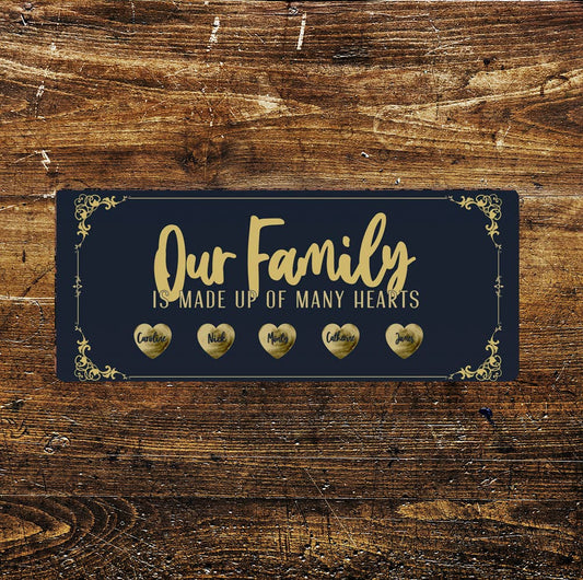 Our Family Is Made Up Of many hearts | Metal Sign