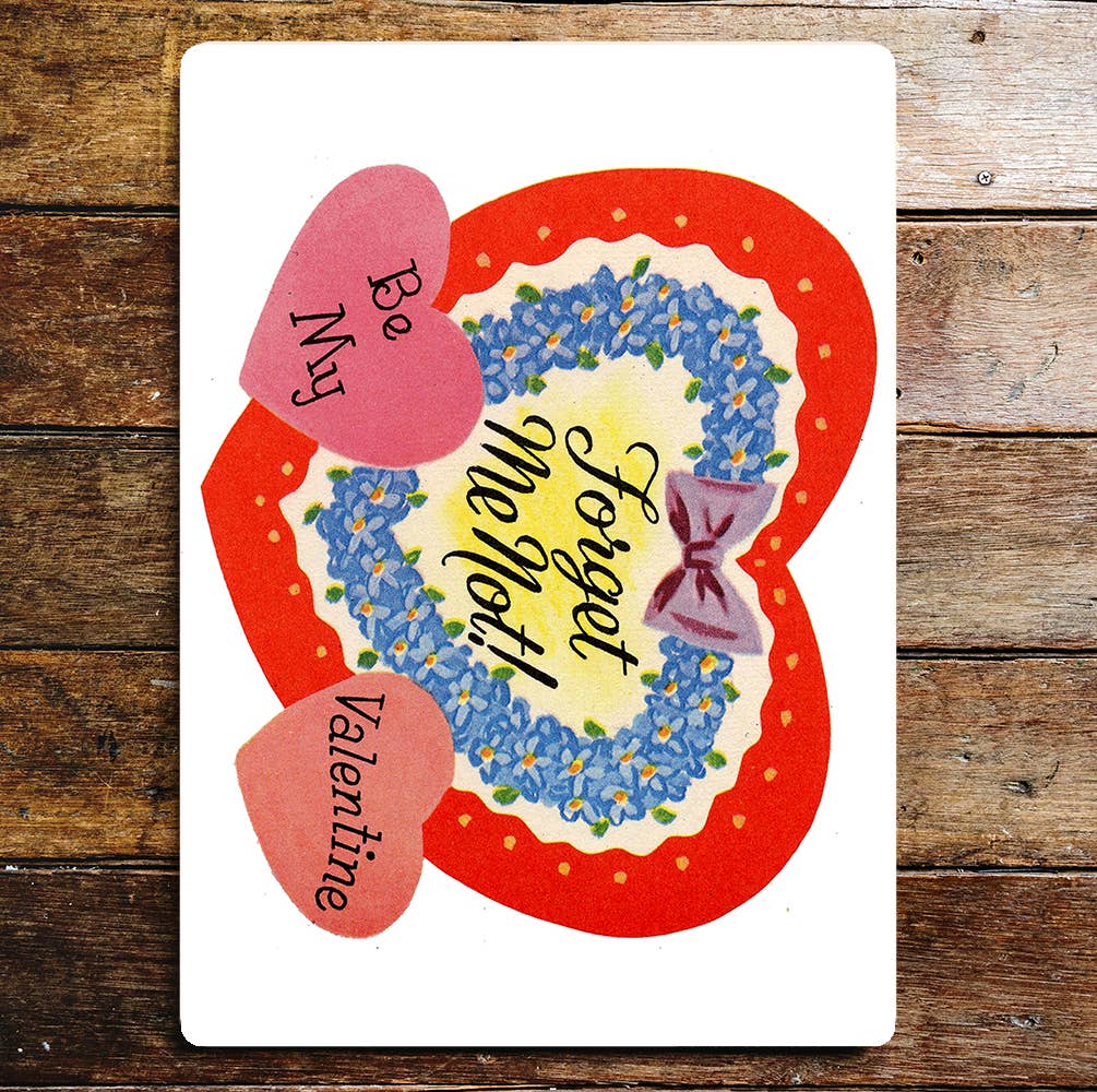 Forget Me Not Be My Valentine Heart | Metal Sign Plaque