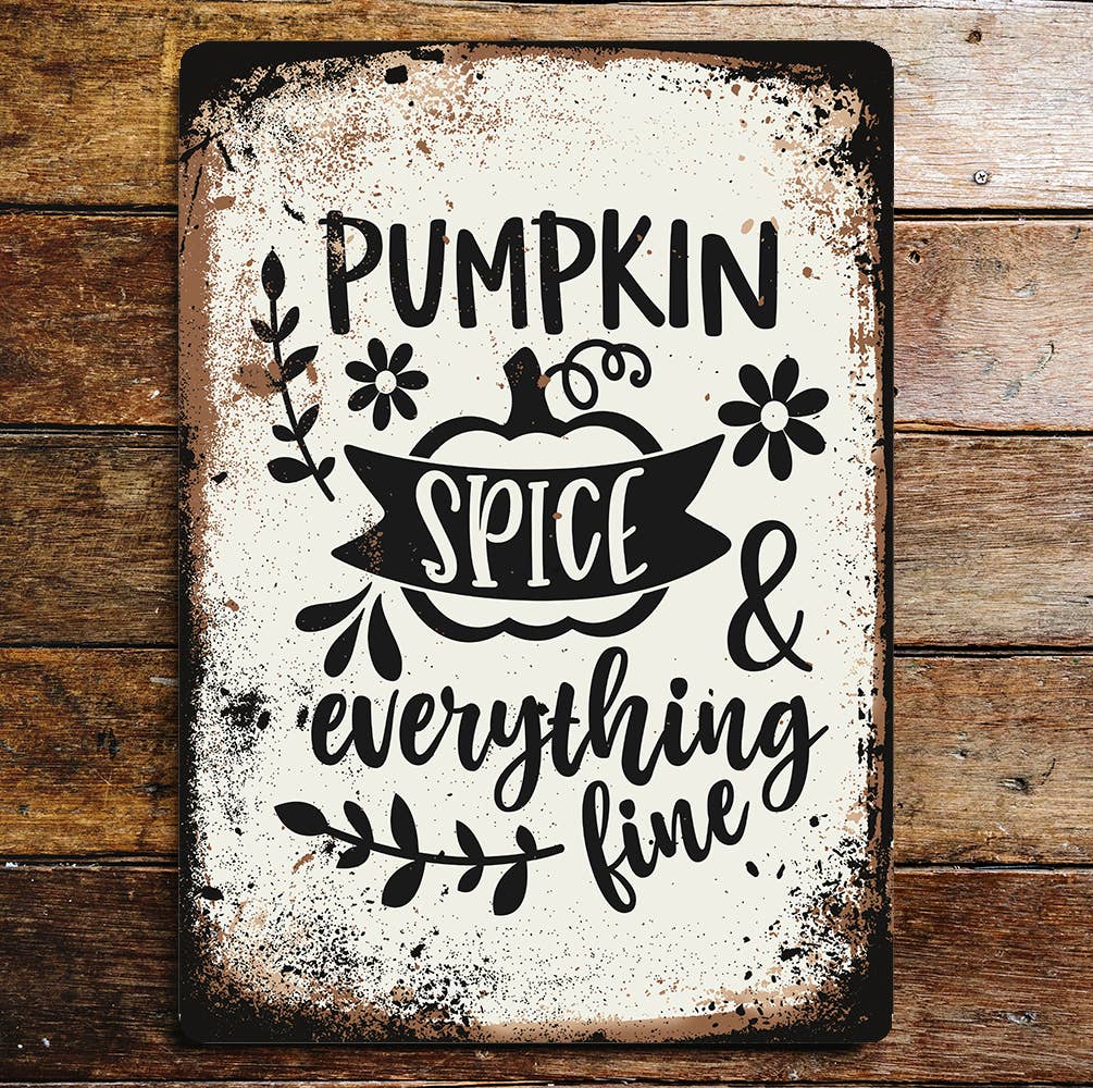 Halloween pumpkin spice everything | Metal Wall Sign Plaque 2