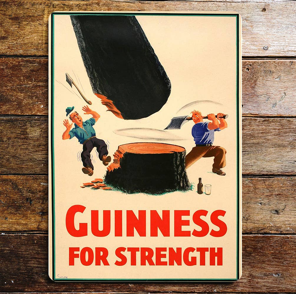 Guinness For Strength Lumberjacks | Metal Sign