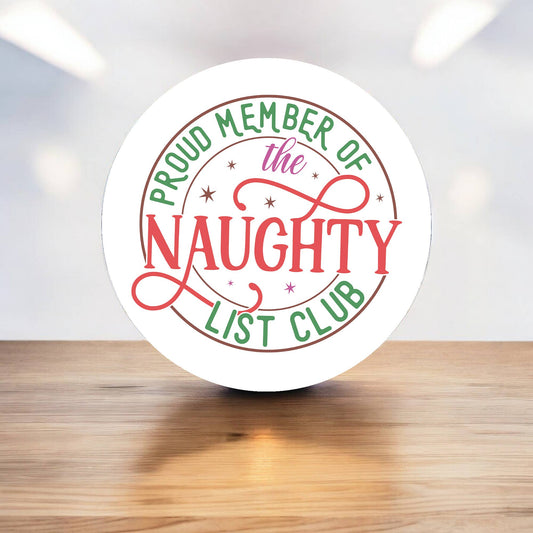 Naughty List Club Nice Funny Christmas Circle Metal Sign
