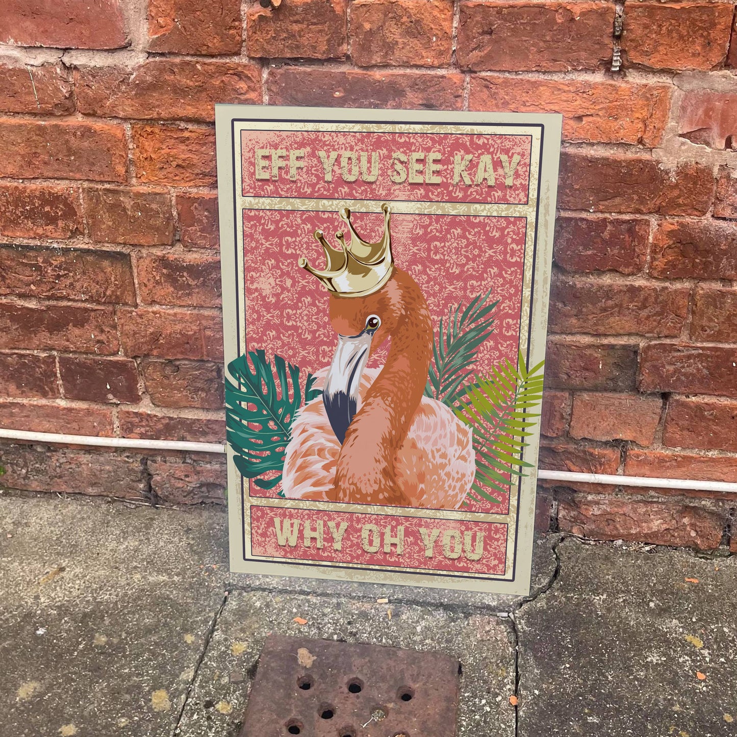 Eff You See Kay Why Oh You | Metal Wall Sign