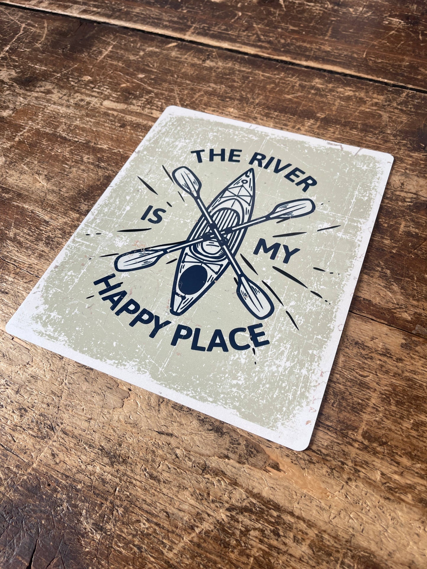 The River is my Happy place Tin Sign Metal Sign Plaque
