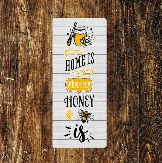 Home Where My Honey Is Happy Sweet Art | Metal Sign