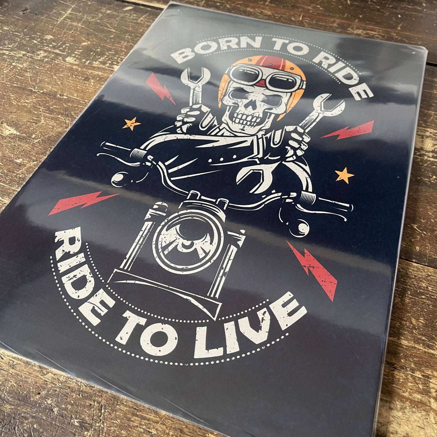 Biker Born To Be Ride to live Motorbike | Metal Sign